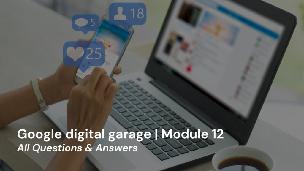 google digital garage module 12